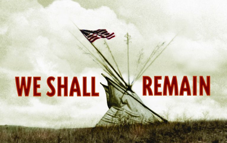 A Native American teepee with the American Flag, along with the PBS show title, "We Shall Remain"